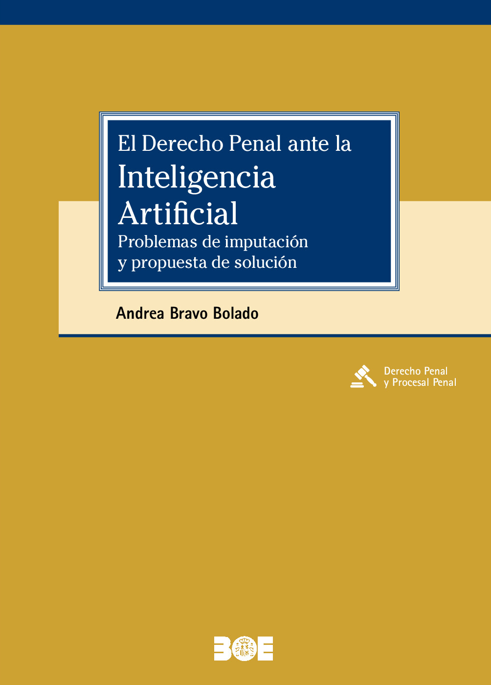 El Derecho Penal ante la Inteligencia Artificial. Problemas de imputación y propuesta de solución