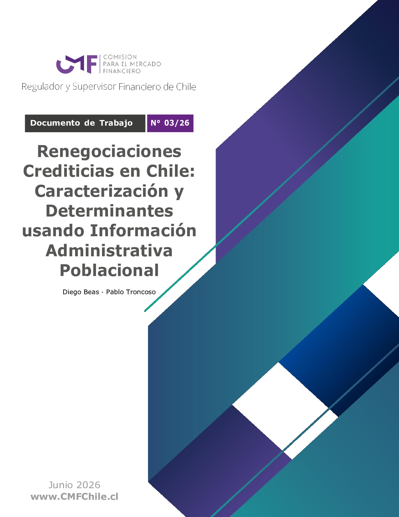 Renegociaciones Crediticias en Chile: Caracterización y Determinantes usando Información Administrativa Poblacional