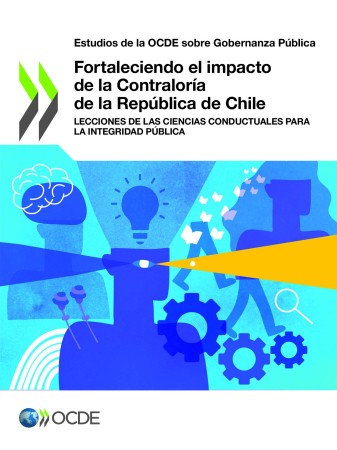 Portada de Fortaleciendo el impacto de la Contraloría de la República de Chile: Lecciones de las ciencias conductuales para la integridad pública