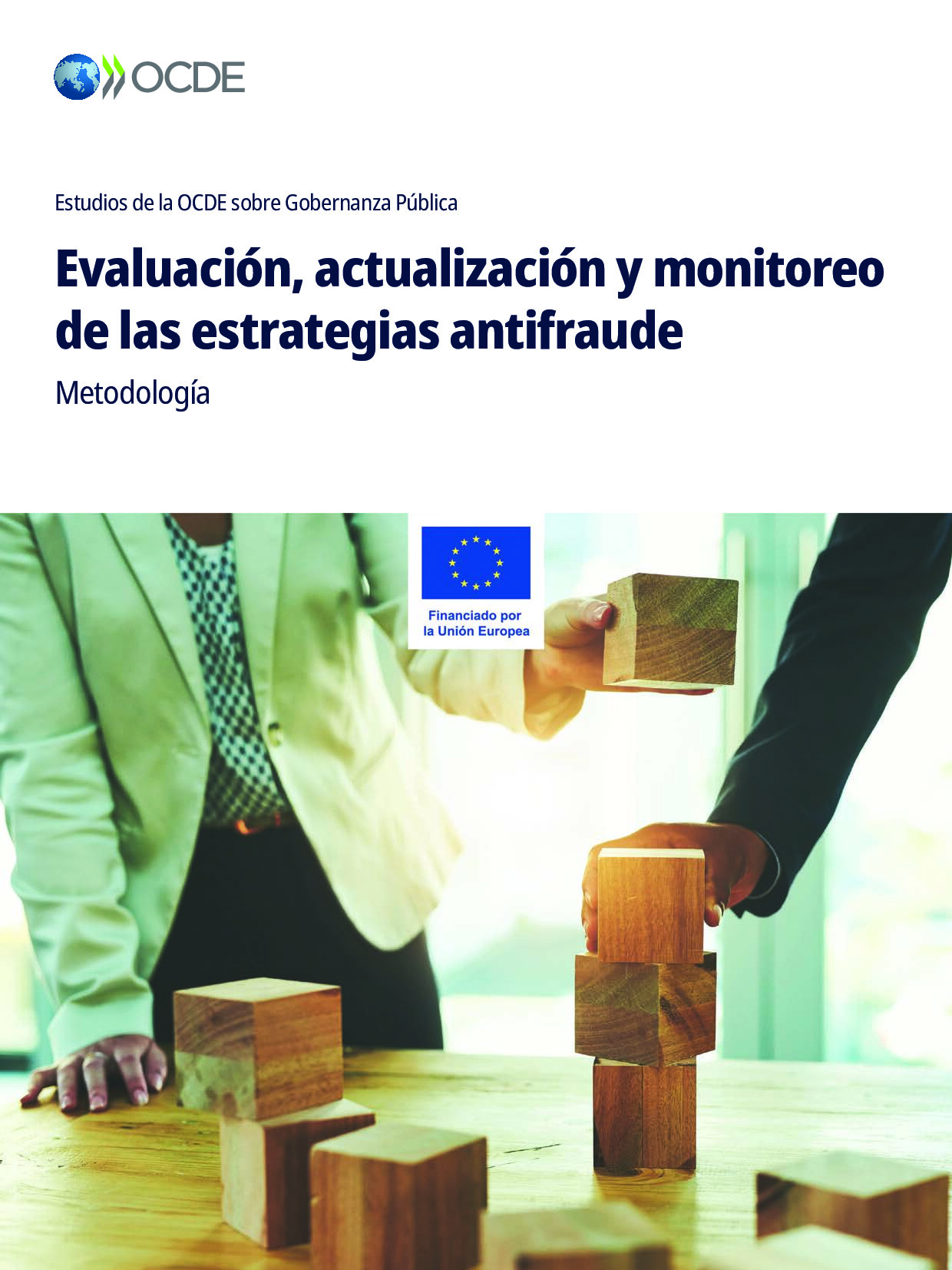 Evaluación, actualización y monitoreo de las estrategias antifraude: Metodología