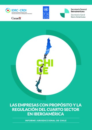 Portada de Las empresas con propósito y la regulación del cuarto sector en Iberoamérica: Informe jurisdiccional de Chile