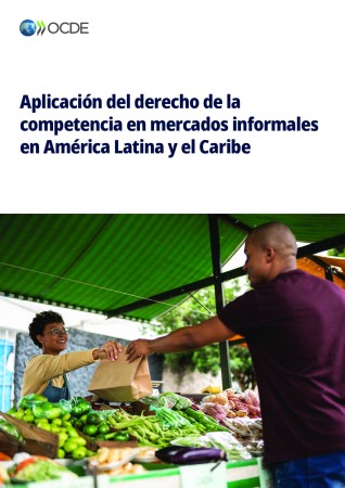 Portada de Aplicación del derecho de la competencia en mercados informales en América Latina y el Caribe