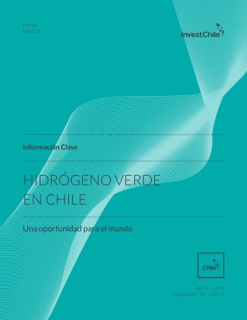 Portada de Información Clave: Hidrógeno Verde en Chile: Una oportunidad para el mundo